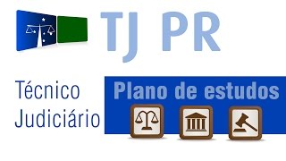 TJ PR  Plano de Estudos Técnico Judiciário [upl. by Latnahs]