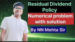 Residual Dividend Policy with exampleNumerical problem with solution on Residual Dividend Policy [upl. by Eyahs]