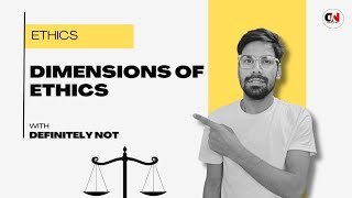 Dimensions of ethics  Ethics seriesupsc ethics uppcs [upl. by Myron421]