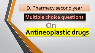 MCQ on Antineoplastic Drugs  Antimetabolites  Pharmaceutical Chemistry II [upl. by Nnaid404]