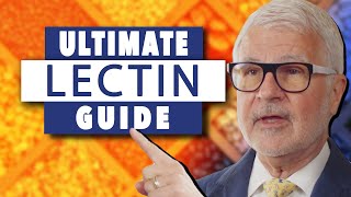 Ultimate Guide to Lectins  Gundry MD [upl. by Candie]