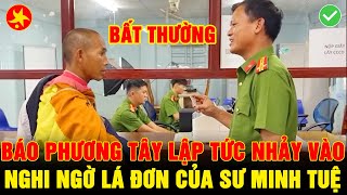 🔴SƯ MINH TUỆ NGÀY 1511 BÁO TÂY VẠCH VÒI LÁ ĐƠN CÓ NHIỀU VẤN ĐỀ NGHI LÊ ANH TÚ BỊ ÉP VIẾT ĐƠN [upl. by Fiske]