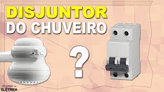 DISJUNTOR do CHUVEIRO onde instalar [upl. by Lennej]