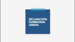 ¿Cómo realizar la declaración patrimonial jurada Tutorial [upl. by Ruhl200]