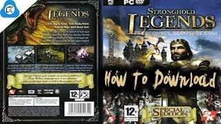 How To Download Stronghold Legends Free Download For PC 2019 [upl. by Jopa]