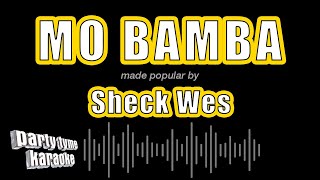 Sheck Wes  Mo Bamba Karaoke Version [upl. by Adlesirc]