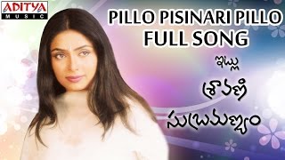 Pillo Pisinari Pillo Full Song II Itlu Sharavani Subrahmanyam Movie II Ravi Teja Tanurai [upl. by Anaya]