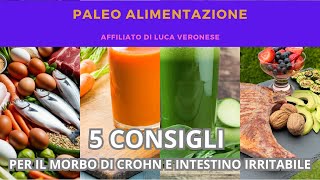 35 i 5 consigli per MORBO di CROHN e COLON IRRITABILE 1 [upl. by Zohara]