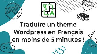 Traduire vos thèmes Wordpress en Français en moins de 5 minutes [upl. by Roe]