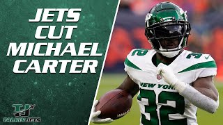 Why did the New York Jets Cut Michael Carter  Jets Fans React [upl. by Osyth]