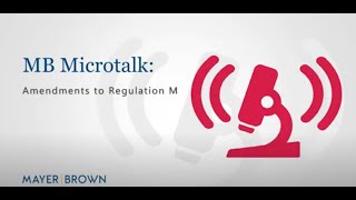 MB Microtalk Amendments to Regulation M [upl. by Osterhus]