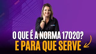 O que é e para serve a norma ABNT NBR ISOIEC 17020 [upl. by Tran]