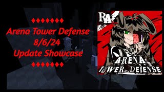 Arena Tower Defense  8624 Update  Quick Showcase [upl. by Yrakaz351]