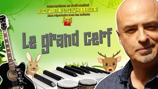 Le grand cerf [upl. by Stanley]