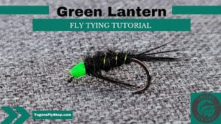 Green Lantern  Fly Tying Tutorial [upl. by Tteve]