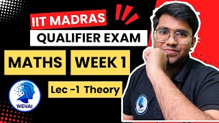 Maths 1 Week 1 Theory  GA  IIT Madras Qualifier Exam Preparation 2024 [upl. by Corrianne]