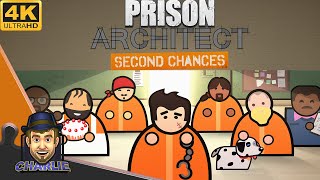 GIVE ME A SECOND CHANCE  Prison Architect Second Chances DLC  AVAILABLE NOW  Gameplay [upl. by Kcirdef860]