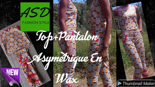 DIY How toComment  Coudre un top et un pantalon ASYMÉTRIQUE en wax  sur YouTube [upl. by Namar342]