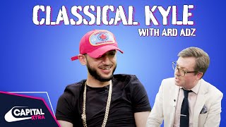 Ard Adz Explains ‘Habibti’ To A Classical Music Expert  Classical Kyle  Capital XTRA [upl. by Merlina651]