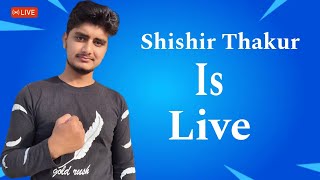 SHISHIR THAKUR IS LIVE live livestream youtubelive shortslive shishirthakur [upl. by Prouty]