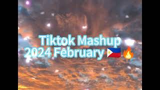 Tiktok Mashup 2024 February 🇵🇭🔥 [upl. by Nairadas]