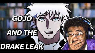 SUPER SENIOR GOJO AND THE DRAKE LEAK  REACTION [upl. by Yelsel]