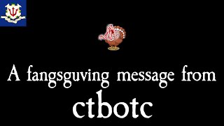 Happy Thanksgiving from CTBOTC [upl. by Itnavart]