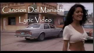 Cancion Del Mariachi  Lyric Video with Spanish to English translation in description Los Lobos [upl. by Anuat91]