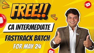 FREE FASTTRACK BATCH  CA Intermediate GST  For May 24 Exams  By CA Yashvant Mangal [upl. by Naples]