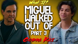 What If Miguel Walked Out Of Cobra Kai With Daniel P3 Season 2 [upl. by Zondra]