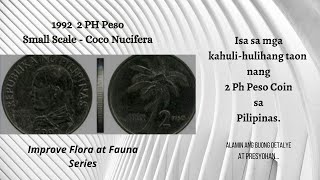 Vlog51 1992 2 PH Peso Coin Small Cocos Nucifera [upl. by Aubarta]