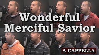 Wonderful Merciful Savior [upl. by Adella]