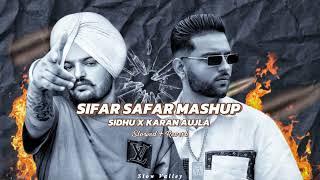 Sifar Safar  Karan Aujla  Gangster Mashup  Sidhu Moose Wala X Karan Aujla  Latest Punjabi Mashup [upl. by Amlez]