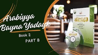 Arabiyyah Bayna Yadayk  Book 2  Unit 10  Part 2  Purification [upl. by Notnirb]