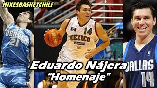 Eduardo Nájera quotHomenaje a un Histórico del Básquetbol Latinoquot [upl. by Katina]