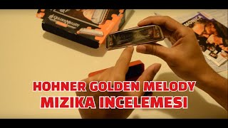 Mızıka İncelemesi  Hohner Golden Melody [upl. by Follmer716]