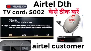 Airtel Dth S002 Problem How To Resolve S001 Problem In Airtel Dth Set Box [upl. by Dnaltiac]