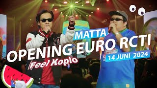 KETAHUAN  MATTA BAND X FEEL KOPLO  KONSER OPENING EURO 2024 [upl. by Onimixam]