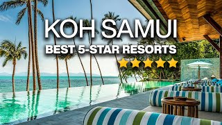 Top 10 Best 5STAR Luxury Resorts in KOH SAMUI  Luxury Hotels [upl. by Anitsirt]