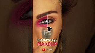 Remove Makeup or Dark circle Eyes in Photoshop  photoshoptutorial [upl. by Boony]