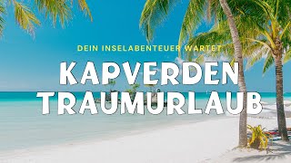 Kapverden Traumurlaub [upl. by Ecire590]