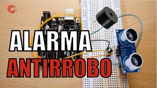 ALARMA CASERA ANTIRROBO con ARDUINO y SENSOR ULTRASÓNICO  Como hacer [upl. by Esirec]