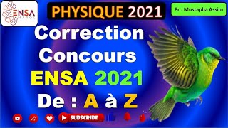 Correction du concours ENSA 2021de A à Z [upl. by Haraf]