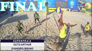 BRUNO  EVANDRO vs GUTO  ARTHUR Circuito Brasileiro de VÃ´lei de Praia Superpraia FINAL [upl. by Schiro482]