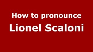 How to pronounce Lionel Scaloni SpanishArgentina  PronounceNamescom [upl. by Olnee121]