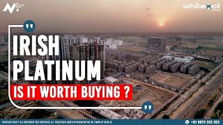 Irish Platinum  Sector 10 Greater Noida West  3bhk and 4bhk  Review  Whitehat Realty [upl. by Barbuto743]