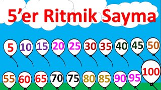 5 er 5 er Ritmik Sayma  100 e Kadar Beşer Ritmik Sayma [upl. by Arrais]