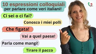 Learn Italian Post Intermediate B2 10 espressioni colloquiali per parlare come veri italiani😎 [upl. by Sybila]