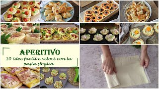 APERITIVO 10 IDEE facili e veloci con la PASTA SFOGLIA [upl. by Ninehc]