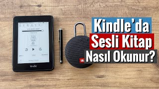 Kindleda Sesli Kitap Okuma Nasıl Yapılır [upl. by Poler]